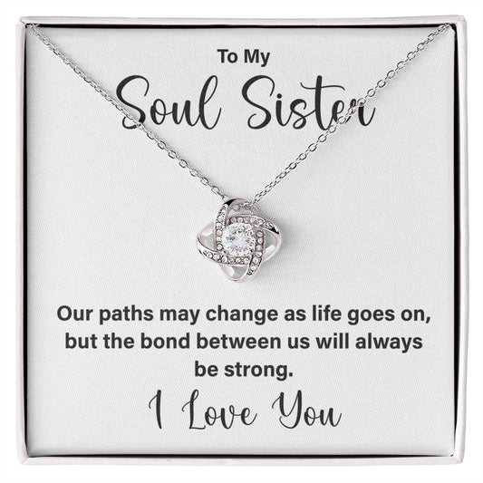 To My Soul Sister - I Love You
