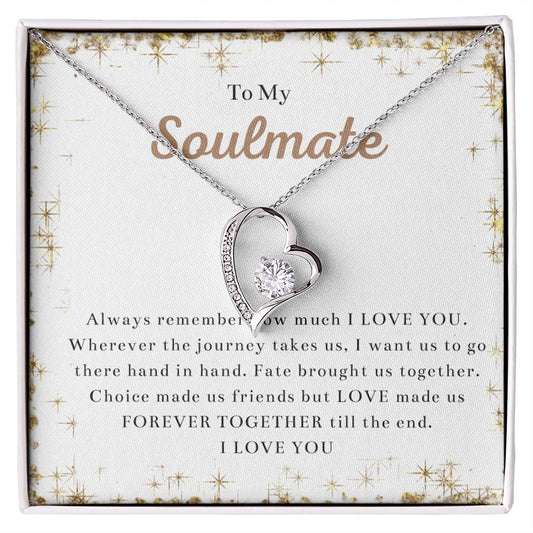 To My Soulmate - Always Remember How Much I Love You - Necklace